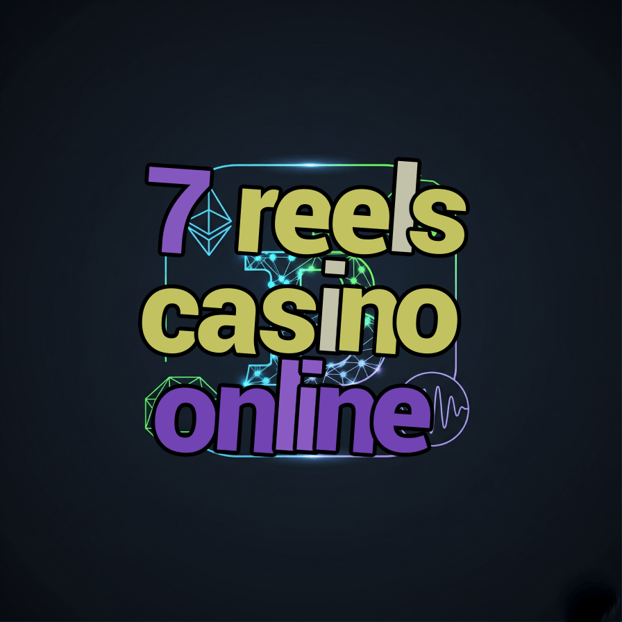 7 reels casino online